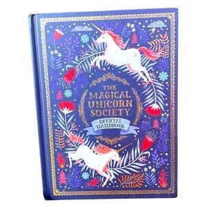 Book - The Magical Unicorn Society Official Handbook w/ Wonderful Illustrations